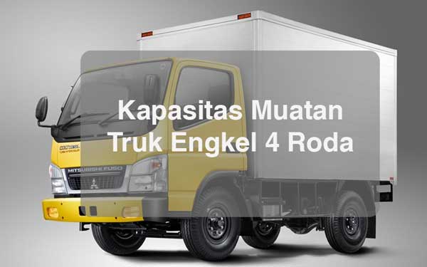 kapasitas muatan truk engkel 4 roda